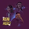 About Real Hero Song